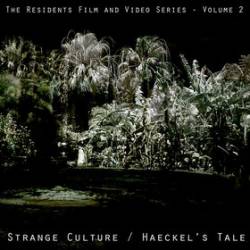 Strange Culture - Haeckel's Tale